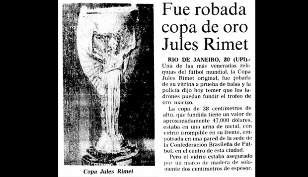 La Copa del Mundo Jules Rimet es robada en Brasil
